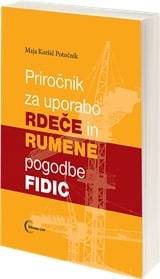 Priročnik za uporabo rdeče in rumene pogodbe FIDIC