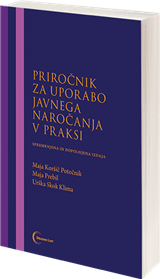 Priročnik za uporabo javnega naročanja v praksi